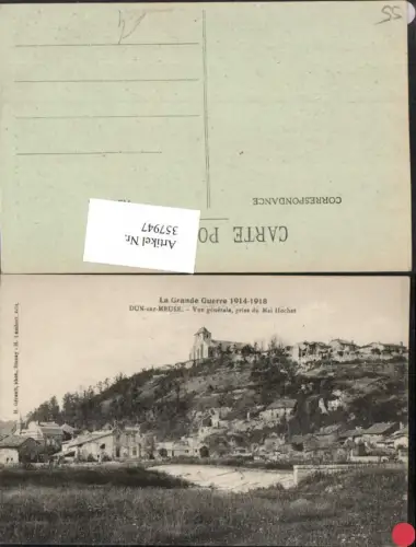 357947,Lothringen Meuse Dun-sur-Meuse Vue generale prise du Mai Hochet Zerstörung