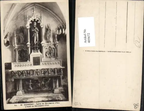 405672,Lothringen Domremy Eglise de Ste-Jeanne d'Arc Autel Kirche Altar