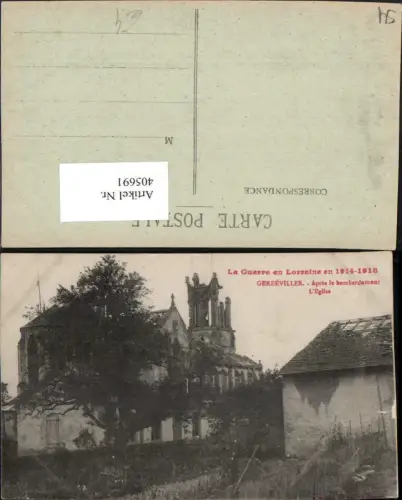 405691,Lothringen Meurthe-et-Moselle Gerbeviller Apres le bombardement L'Eglise Zerstörte Kirche