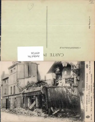 459726,Lothringen Meuse Verdun L Hotel du Coq Hardy Bombarded Zerstörte Häuser