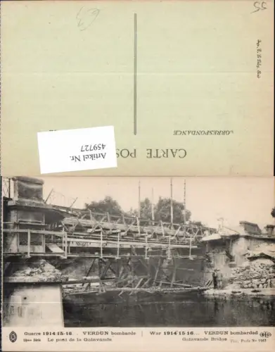 459727,Lothringen Meuse Verdun Le pont de la Galavande Bombarded Zerstörte Brücke