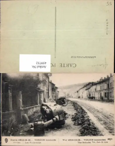 459732,Lothringen Meuse Verdun Les Faubourgs Bombarded