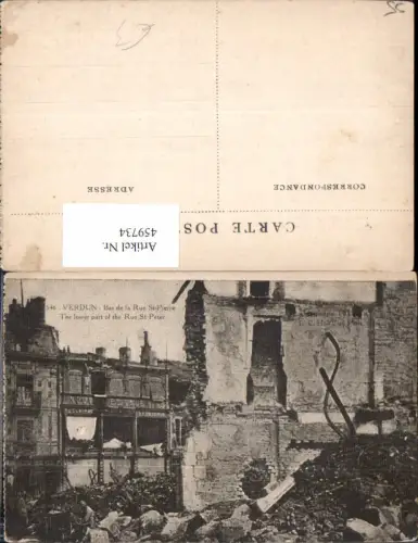 459734,Lothringen Meuse Verdun Bas de la Rue St Pierre Zerstörte Gebäude