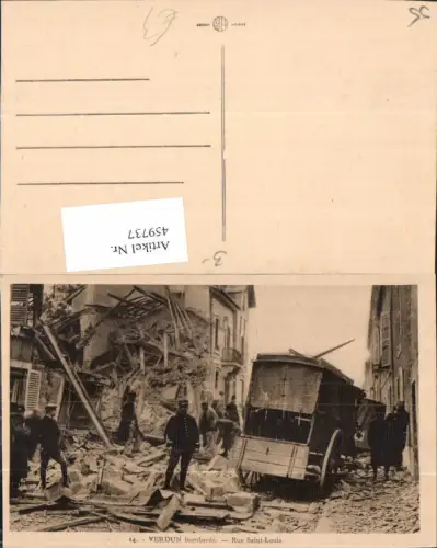 459737,Lothringen Meuse Verdun bombarded Rue Saint Louis Zerstörte Gebäude Soldaten