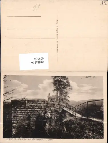 459764,Lothringen Moselle Ruine Falkenstein b. Philippsburg