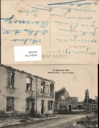 459780,Lothringen Meurthe-de-Moselle Haraucourt Apres la Bataille Zerstörte Häuser