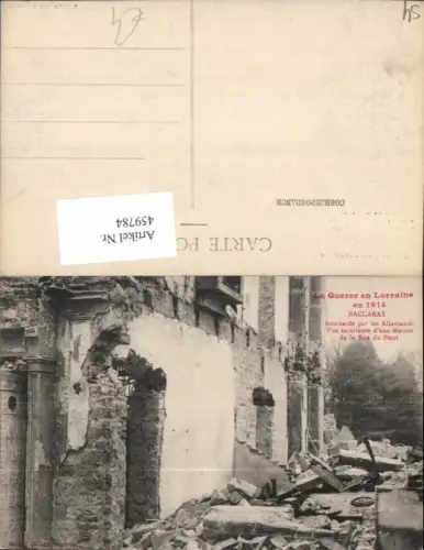 459784,Lothringen Meurthe-de-Moselle Baccarat bombarded Zerstörte Häuser