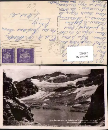 333662,Midi-Pyrenees Hautes-Pyrenees Gavarnie Breche Tuqueroune Lac Glace Mont Perdu Bergkulisse