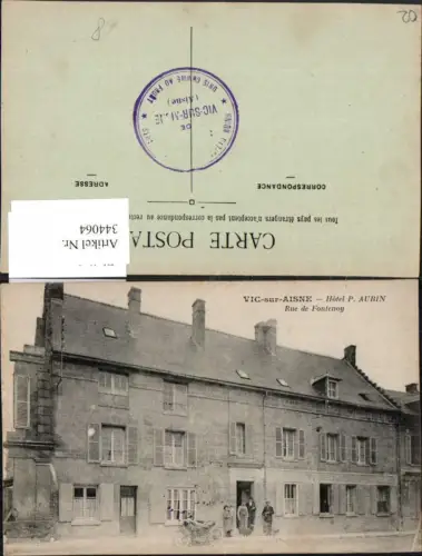 344064,Picardie Aisne Vic-sur-Aisne Rue de Fontenoy Hotel P. Aubin