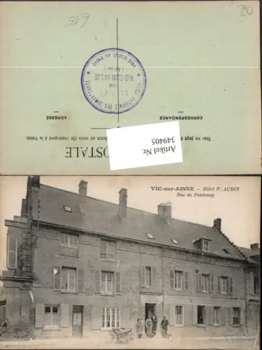 349405,Picardie Aisne Vic-sur-Aisne Rue de Fontenoy Hotel P. Aubin