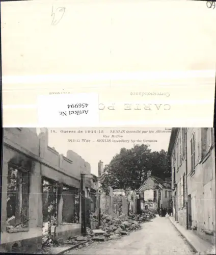 456994,Picardie Oise Senlis Rue Bellon Straßenansicht Zerstörung