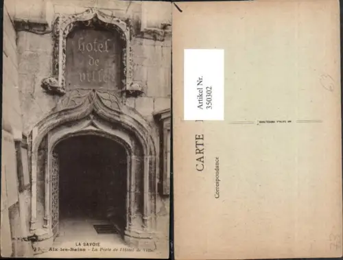 350302,Rhone-Alpes Savoie Aix-les-Bains La Porte de l'Hotel de Ville Rathaus Portal