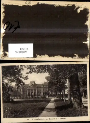 211520,Luneville Les Bosquets et le Chateau Schloss