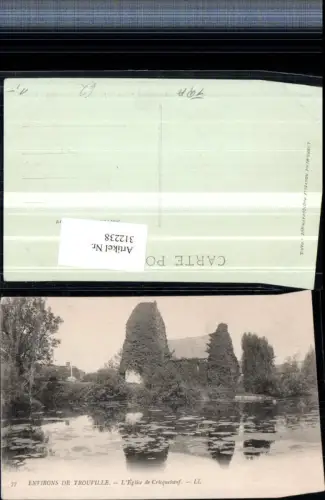 312238,Environs de Trouville L'Eglise de Cricqueboeuf Verwachsene Kirche