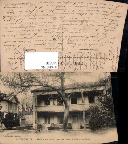 585620,La Tour-du-Pin Habitation de M. Antonin Dubost President du Senat France