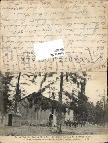 595830,WW1 La Maison forestiere de Perthes Marne Pferde France