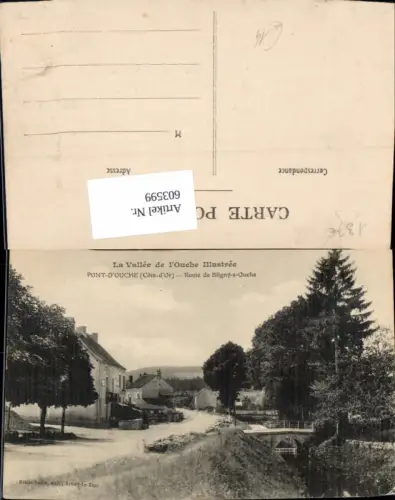 603599,La Vallee de l Ouche Illustree Pont-d Ouche Cote d Or Route de Bligny-s-Ouche France