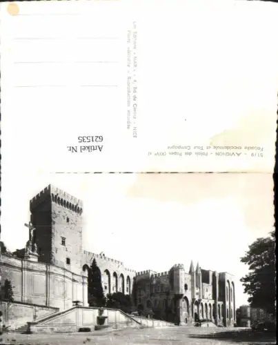 621535,Foto Ak Avignon Palais des Papes XIV Facade occidentale et Tour Campagne France