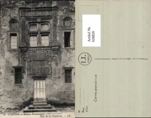 626859,Cahors Maison Renaissance Rue de la Chantrerie France