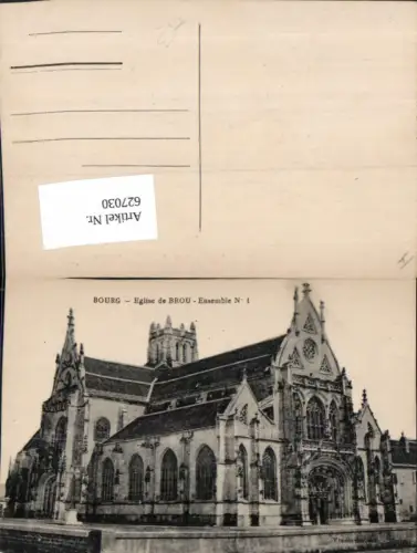627030,Bourg Eglise de Brou Ensemble N 1 Kirche France