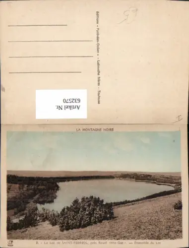 632570,La Montagne Le Lac de Saint-Ferreol pres Revel Ensemble du Lac France