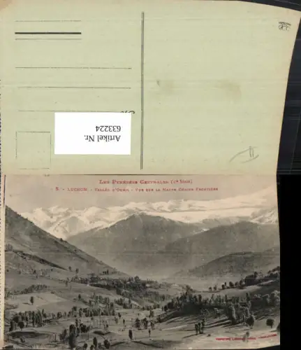 633224,Les Pyrenees Centrales Luchon Vallee d Oueil Vue sur la Haute Chaine Frontiere France