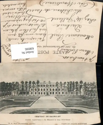 638595,Chateau de Bagnolet Ayant appartenu a Sa Majeste le Duc d Orleans France