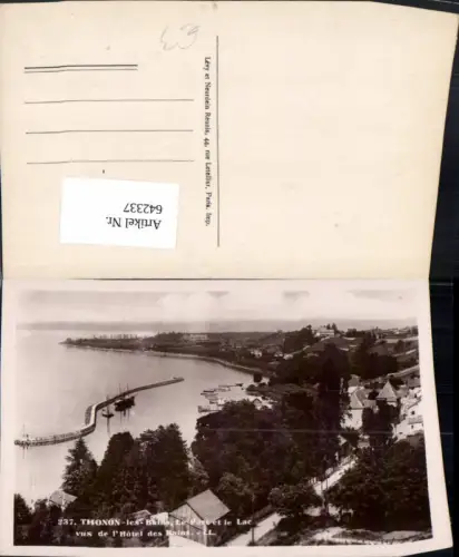 642337,Foto Ak Thonon-les-Bains Le Port et le Lac vus de l Hotel des Bains France