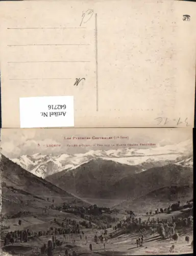 642716,Les Pyrenees Centrales Luchon Vallee d Oueil Vue sur la Haute Chaine Frontiere France