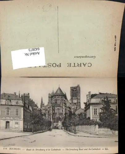 642873,Bourges Route de Strasbourg et la Cathedrale France