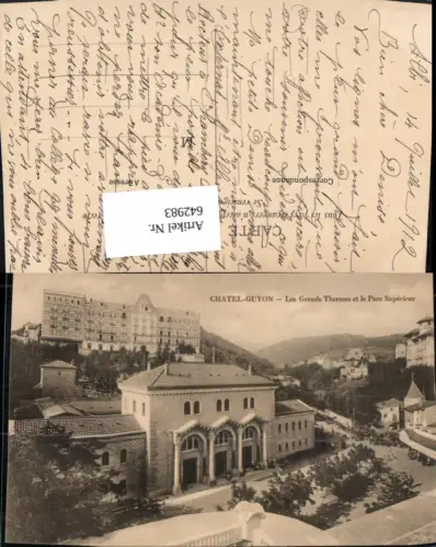 642983,Chatel-Guyon Les Grands Thermes et le Parc Superieur France