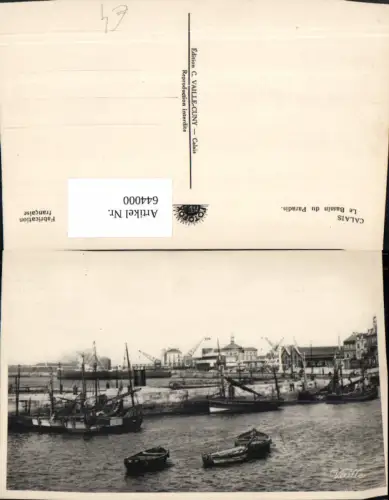 644000,Foto Ak Calais Le Bassin du Paradis Schiffe Boote France