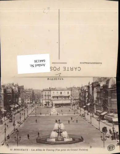 644136,Bordeaux Les Allees de Tourny Vue prise du Grand Theatre France