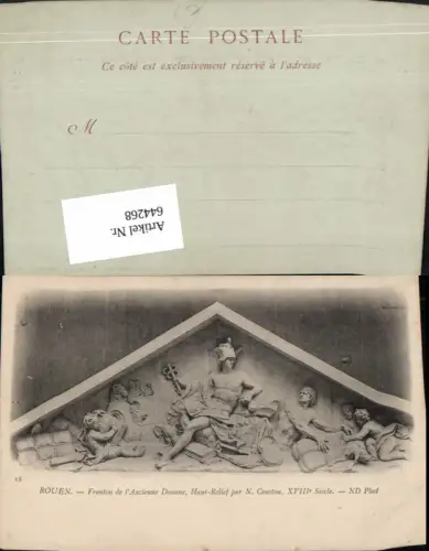 644268,Rouen Fronton de l Ancienne Douane Haut-Relief par N. Couston France