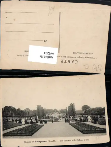 646273,Chateau de Pomponne Les Parterres et le Chateau d Eau France