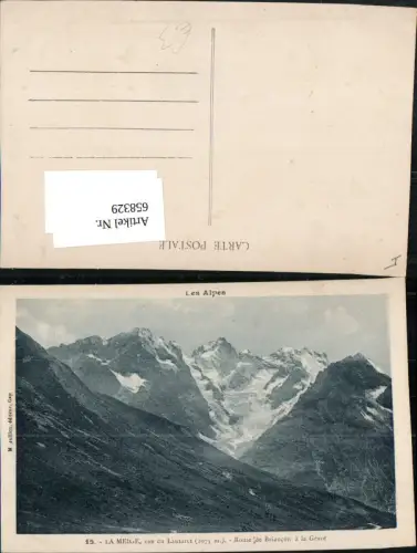 658329,Les Alpes La Meige vue du Lautaret Route de Briancon a la Grave France