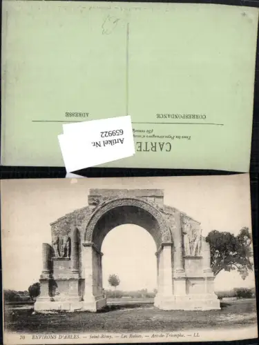659922,Environs d Arles Saint-Remy Les Ruines Arc de Triomphe France