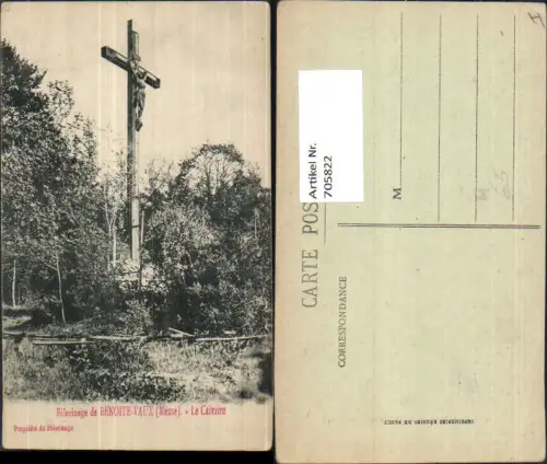 705822 France Pelerinage de Benoite-Vaux Meuse Le Calvaire Kreuz