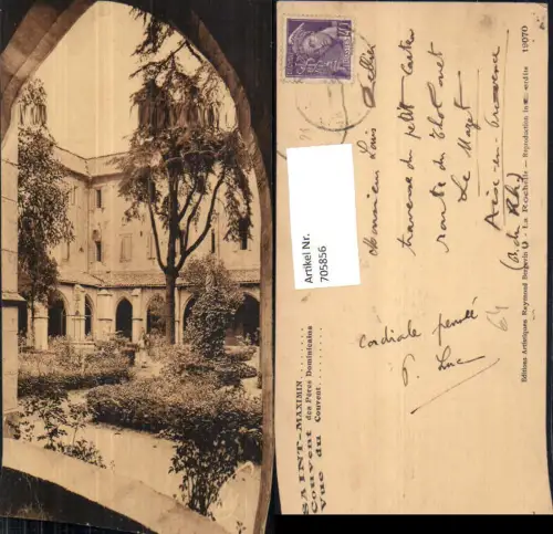 705856 France Saint-Maximin Couvent des Peres Dominicains Vue du Couvent Kloster