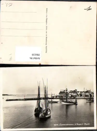 706159 Foto AK France Concarneau L Avant Port Segelboote Boote