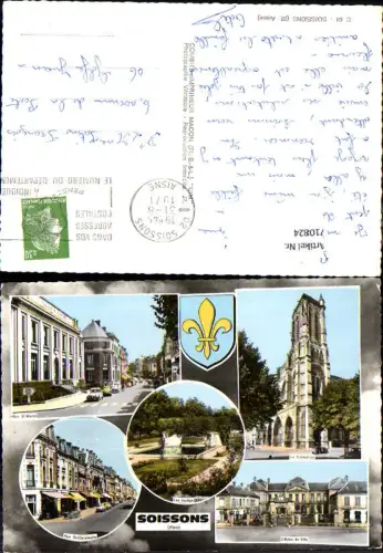 710824 France Mehrbild AK Soissons Aisne La Cathedrale L Hotel de Ville Rue St Martin