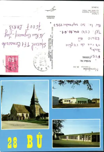 710996 France Mehrbild AK Bu Eure-et-Loir Normandie L Eglise Le Groupe Scolaire La Salle des Fetes