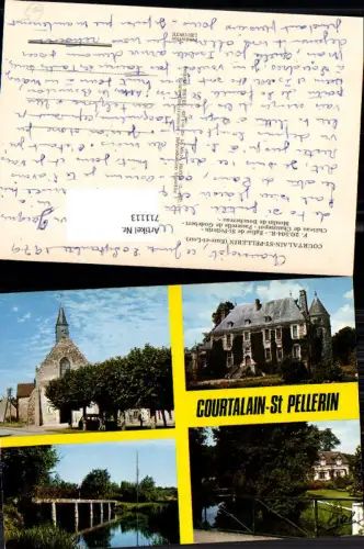 711113 France Mehrbild AK Courtalain-St-Pellerin Eure-et-Loir Eglise de St-Pellerin Chateau de Chaussepot