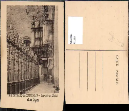711138 France St-Bertrand-de-Comminges Bas-cote du Choeur et les Orgues Orgel
