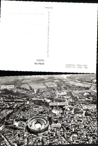 711472 France Luftbild Arles Vue aerienne Arenes Theatre Antigque St Trophime