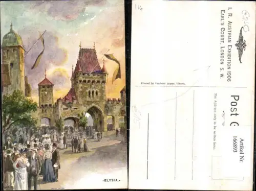 166893,London Earls Court Elysia Künstler Ak I R Autstrian Exhibition 1906