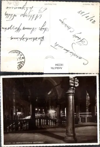 182284,Friuli-Venezia-Giulia Udine Via Mercatovecchio Notturno Ortsansicht