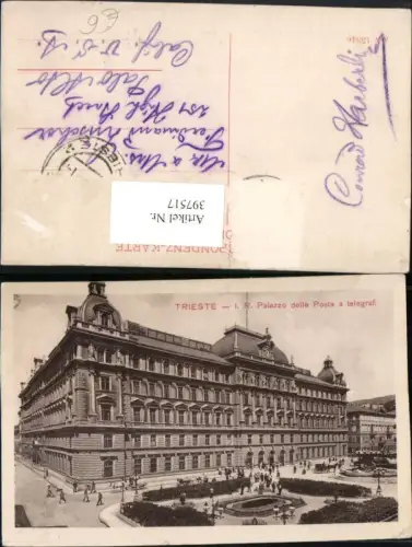 397517,Friuli-Venezia-Giulia Trieste Triest I. R. Palazzo delle Poste e telegrafi Postamt