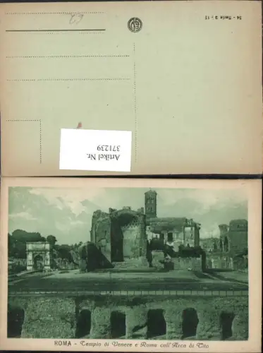 371239,Lazio Roma Rom Tempio di Venere e Roma coll'Arco di Tito Tempel Titusbogen