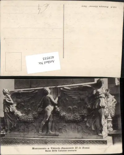 419555,Lazio Roma Rom Monumento a Vittorio Emanuele Base delle Colonne onorarie Relief